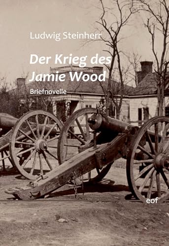 Der Krieg des Jamie Wood: Briefnovelle (edition offenes feld) von BoD – Books on Demand
