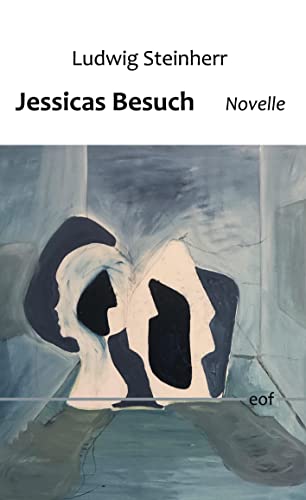 Jessicas Besuch: Novelle (edition offenes feld) von Book on Demand
