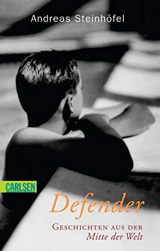 Defender: Geschichten aus der Mitte der Welt