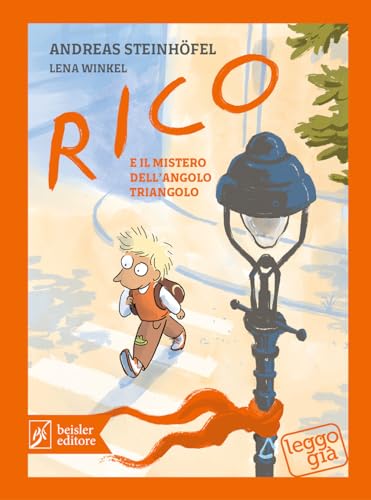 Rico e il mistero dell'angolo triangolo. Ediz. illustrata (Leggo già) von Beisler