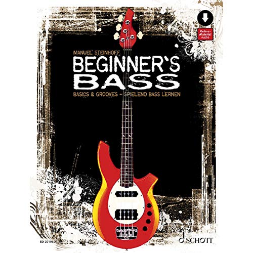 Beginner's Bass: Basics & Grooves - spielend Bass lernen. Bassgitarre. Lehrbuch.: Basics & Grooves - spielend Bass lernen. Bassgitarre. Lehrbuch mit Online-Audiodatei.