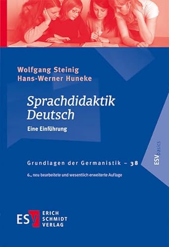 Sprachdidaktik Deutsch: Eine Einführung (Grundlagen der Germanistik)