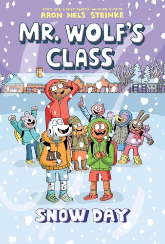 Mr. Wolf's Class: Snow Day (Mr. Wolf's Class, 5, Band 5)