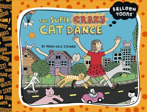 The Super Crazy Cat Dance (Balloon Toons) von Blue Apple Books