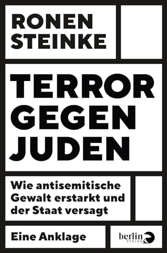 Terror gegen Juden: Wie antisemitische Gewalt erstarkt und der Staat versagt | Eine Anklage: alarmierende Reportage, aktualisiert seit dem 7. Oktober 2023 – mit einer Chronik antisemitischer Gewalt Terror gegen Juden: Wie antisemitische Gewalt erstarkt und der Staat versagt | Eine Anklage: alarmierende Reportage, aktualisiert seit dem 7. Oktober 2023 – mit einer Chronik antisemitischer Gewalt