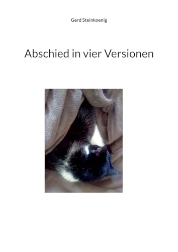 Abschied in vier Versionen von BoD – Books on Demand