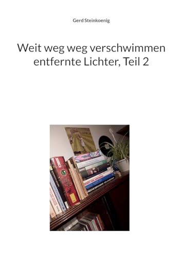 Weit weg weg verschwimmen entfernte Lichter, Teil 2 von BoD – Books on Demand