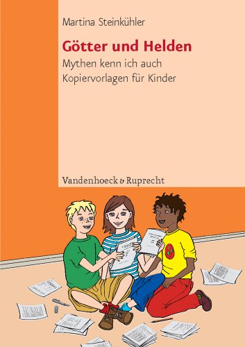 Götter und Helden. Mythen kenn ich auch. Kopiervorlagen für Kinder (Lernmaterialien) (Top Ten)
