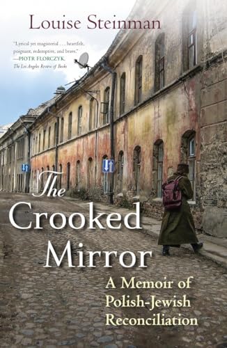 The Crooked Mirror: A Memoir of Polish-Jewish Reconciliation von Beacon Press