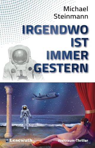 Irgendwo ist immer gestern