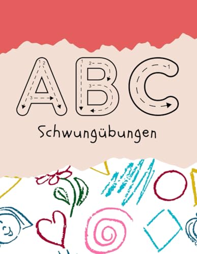 ABC: Schwungübungen (ABC & 123) von Independently published