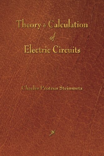 Theory and Calculation of Electric Circuits von Rough Draft Printing