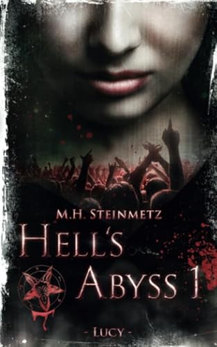 Hell's Abyss 1: Lucy (Helly Abyss, Band 1)