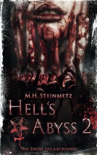 Hell's Abyss 2: Der Engel des Abgrunds (Helly Abyss, Band 3) von Independently published