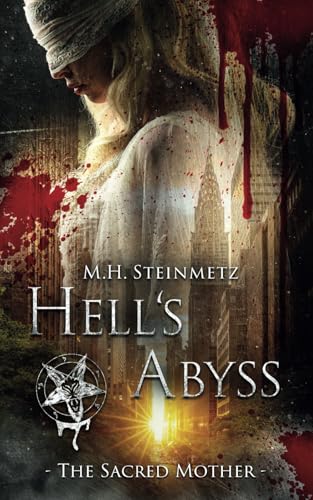 Hells Abyss - The Sacred Mother (Helly Abyss, Band 1) von Independently published