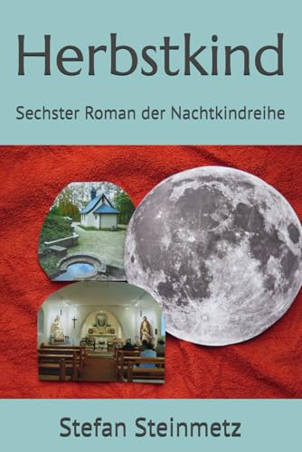 Herbstkind: Sechster Roman der Nachtkindreihe von Independently published