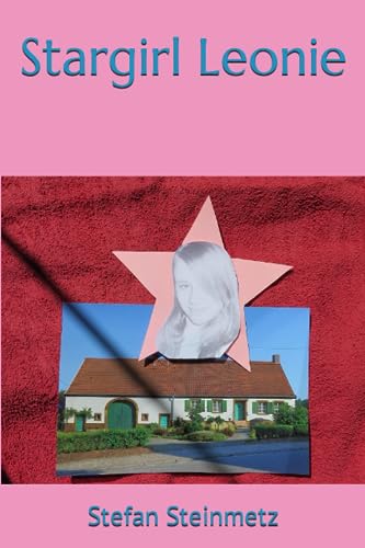 Stargirl Leonie von Independently published