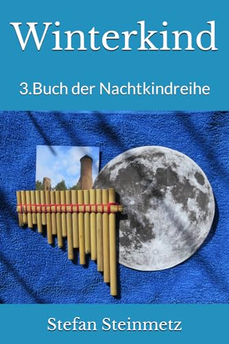 Winterkind: 3.Buch der Nachtkindreihe