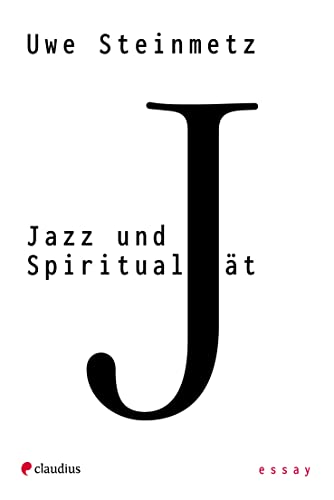 Jazz und Spiritualität von Claudius