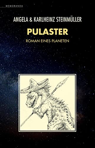 Pulaster: Roman eines Planeten (Memoranda)