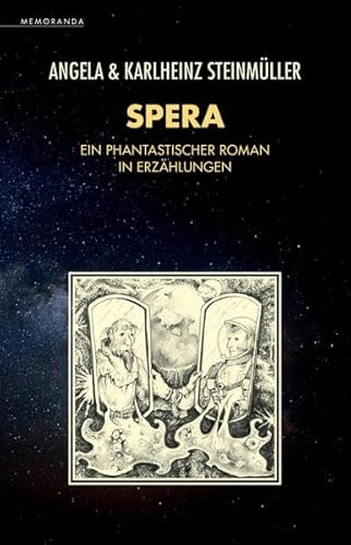 Spera: Ein phantastischer Roman in Erzählungen