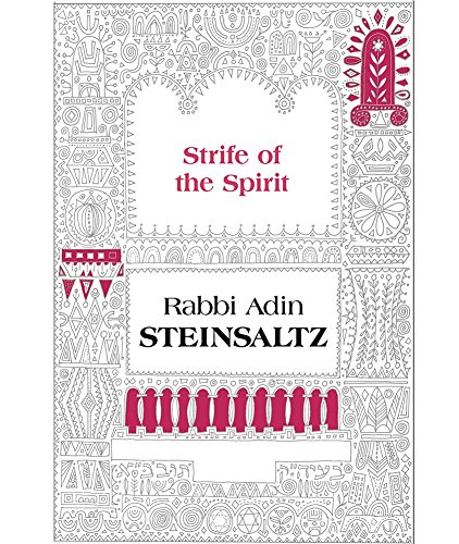 The Strife of the Spirit: A Collection of Talks, Writings and Conversations The Strife of the Spirit: A Collection of Talks, Writings and Conversations