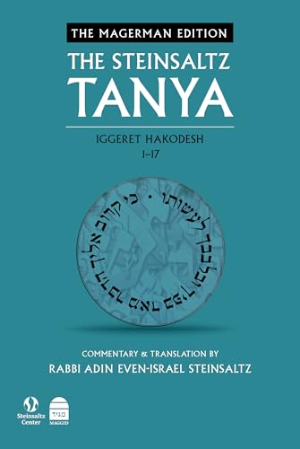 The Steinsaltz Tanya: Iggeret Hakodesh 1-17 (4)