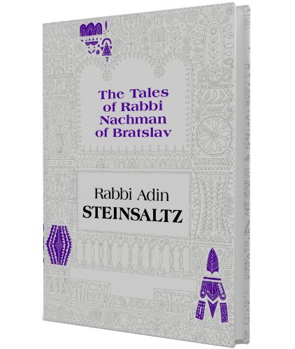 The Tales of Rabbi Nachman of Bratslav: Selections with Commentary
