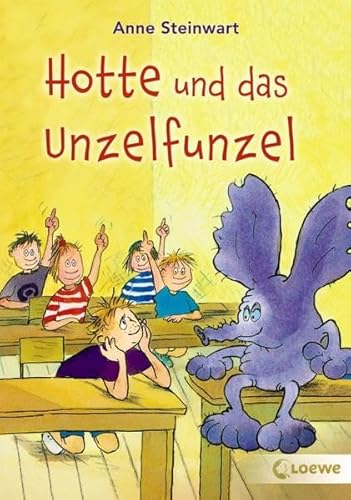 Hotte und das Unzelfunzel: Erstlesebuch für Kinder ab 6 Jahre Hotte und das Unzelfunzel: Erstlesebuch für Kinder ab 6 Jahre