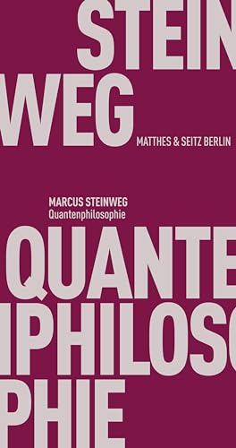 Quantenphilosophie (Fröhliche Wissenschaft)