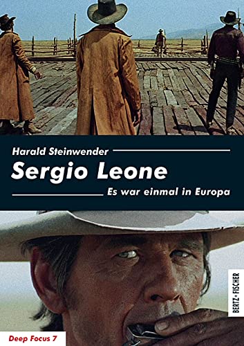 Sergio Leone: Es war einmal in Europa (Deep Focus)