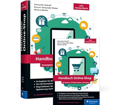 Handbuch Online-Shop: Strategien, Erfolgsrezepte, Lösungen Handbuch Online-Shop: Strategien, Erfolgsrezepte, Lösungen von Rheinwerk