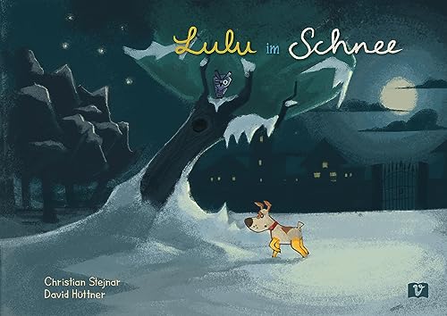 Lulu im Schnee: Eine urkomische Hundegeschichte, die zeigt, wie man von den Großen lernen kann. Lustiges Kinderbuch ab 4 Jahren über Vorbilder, die helfen, eine Lösung zu finden