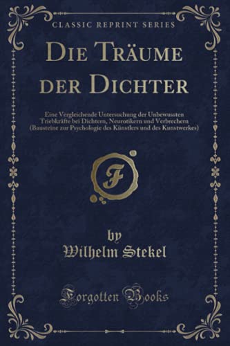 Die Träume der Dichter (Classic Reprint) von Forgotten Books