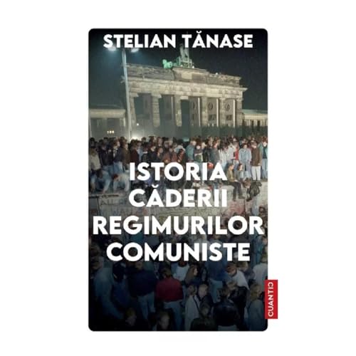 Istoria Caderii Regimurilor Comuniste von Cuantic