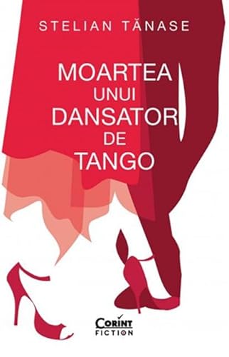 Moartea Unui Dansator De Tango von Corint