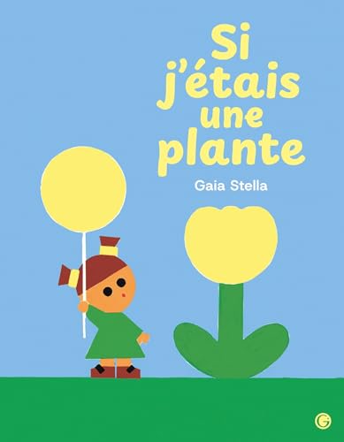 Si j'étais une plante Si j'étais une plante von GRASSET JEUNESS