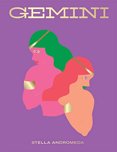 Gemini: Harness the Power of the Zodiac (Astrology, Star Sign) (Seeing Stars)
