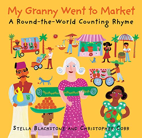 My Granny went to Market: A Round-The-World Counting Rhyme von Barefoot Books