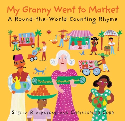 My Granny went to Market: A Round-The-World Counting Rhyme