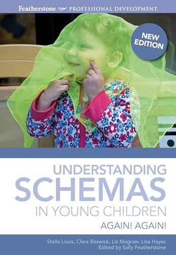 Understanding Schemas in Young Children: Again! Again!
