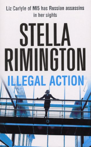 Illegal Action: (Liz Carlyle 3)