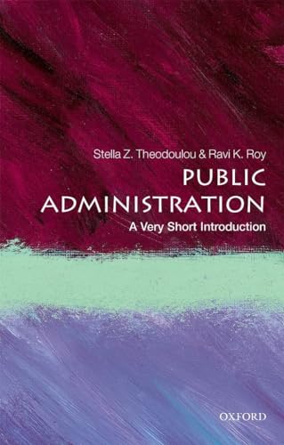 Public Administration: A Very Short Introduction (Very Short Introductions)