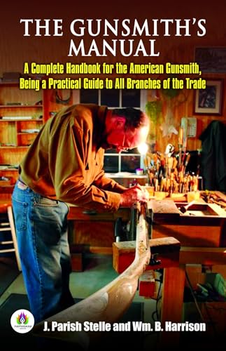 The Gunsmith's Manual von Anson Street Press