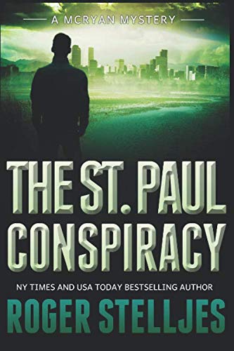 The St. Paul Conspiracy (McRyan Mystery Series, Band 2)