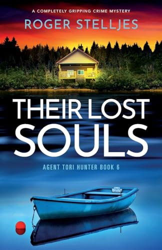 Their Lost Souls: A completely gripping crime mystery (Agent Tori Hunter, Band 6) von Bookouture