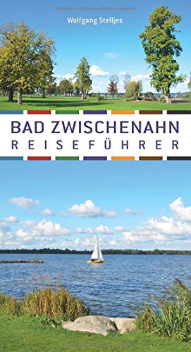 Bad Zwischenahn: Reiseführer von Isensee Florian GmbH