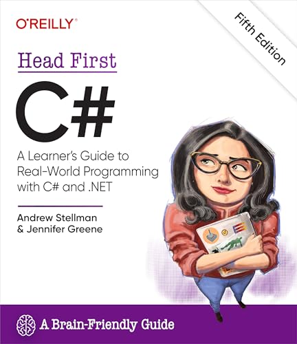 Head First C#: A Learner's Guide to Real-World Programming with C# and .Net von O'Reilly