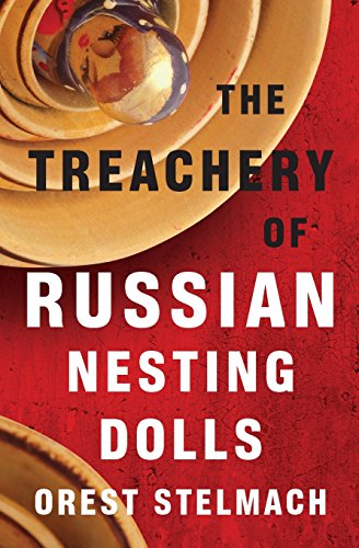 The Treachery of Russian Nesting Dolls (The Nadia Tesla Series, Band 4) von Penwood
