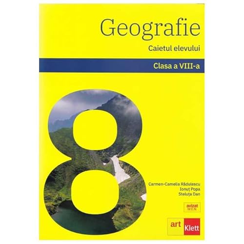 Geografie. Caietul Elevului. Clasa 8 von Grupul Editorial Art